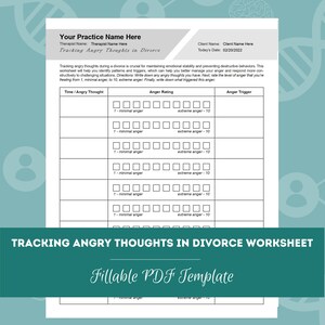Tracking Angry Thoughts in Divorce Worksheet | Editable / Printable / Fillable PDF | For Counselors, Psychologists, Therapists
