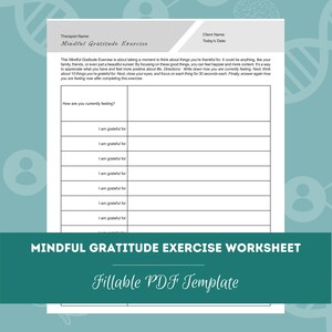 Feuille de travail sur l'exercice de gratitude en pleine conscience | PDF modifiable/remplissable | Pour les conseillers, psychologues, psychiatres, thérapeutes