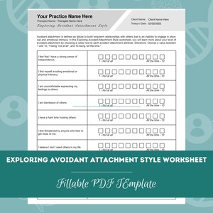 Könnte beinhalten: Ein druckbares Arbeitsblatt mit dem Titel "Exploring Avoidant Attachment Style Worksheet" mit einer Skala von 1 bis 10, um verschiedene Aspekte von vermeidender Bindung zu beurteilen. Das Arbeitsblatt ist für die Ausfüllung durch einen Therapeuten oder Berater konzipiert.