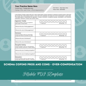 Schema Coping Pros and Cons - Over-Compensation | Editable / Fillable PDF Template | For Counselors, Psychologists, Therapists
