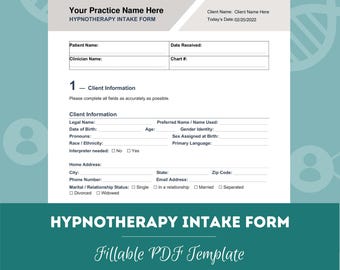 May include: A white hypnotherapy intake form template with black text and lines. The document includes sections for client information, legal name, date of birth, gender identity, pronouns, address, and contact details. It is a fillable PDF document.