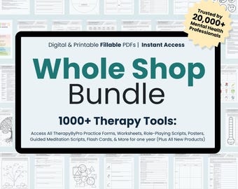 Whole Shop Therapy Bundle | 1000+ Worksheets & Tools for Anxiety, Depression, Trauma, ptsd, CBT, Narrative, EMDR, Self-Esteem, OCD, Grief