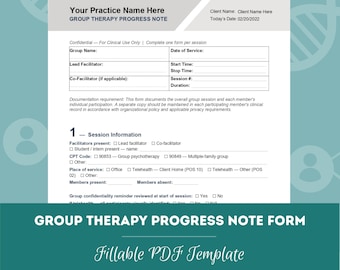 May include: A white group therapy progress note form with black text and gray headers. The document includes fields for client name, date, group name, facilitator names, session details, CPT codes, and checkboxes for session information and attendance.