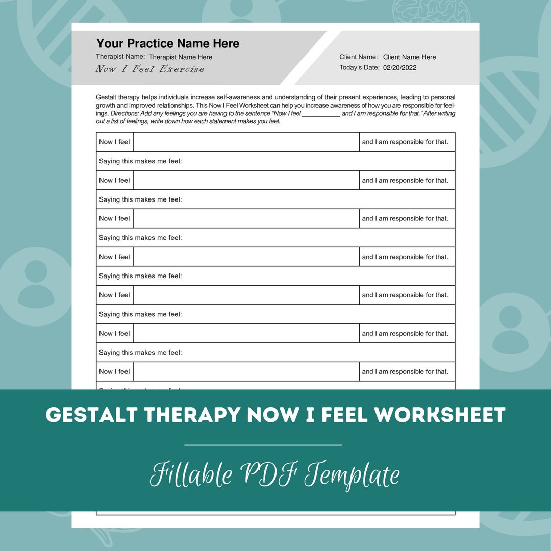 Gestalt Therapy Now I Feel Worksheet Editable Fillable PDF