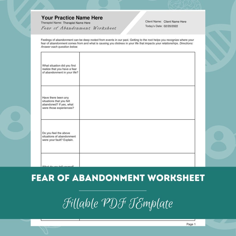 May include: A black and white worksheet titled "Fear of Abandonment Worksheet" with the text "Fillable PDF Template" below it. The worksheet has three sections with questions about abandonment.