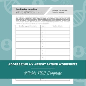 Op de afbeelding: Een printbaar werkblad met de titel "Addressing My Absent Father Worksheet" met een tabel om te helpen bij het verwerken van emoties en gevoelens die verband houden met een afwezige vader. De tabel bevat kolommen voor de leeftijd van het kind en de gebeurtenis die heeft plaatsgevonden. Er is ruimte om te schrijven hoe de gebeurtenis het kind heeft laten voelen.