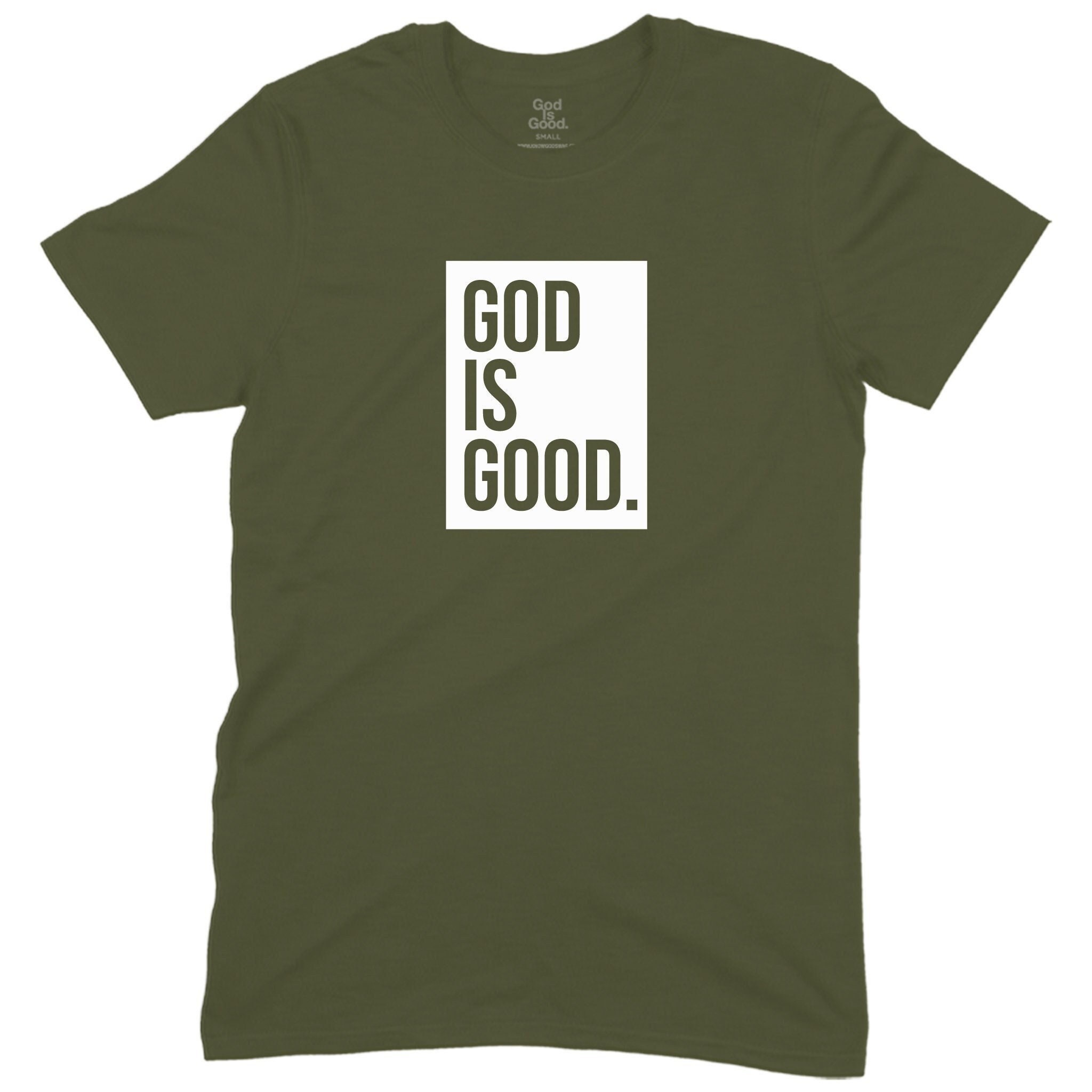 God is Good Tee military Green/white 