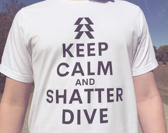 Destiny 2 Keep Calm and Shatter Dive T-shirt