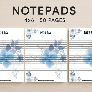 May include: White notepads with blue floral designs and lined pages. Each notepad is 4x6 inches and has 50 pages. The word "NOTES" is at the top of each notepad. The top of the image reads "NOTEPADS 4x6 50 PAGES".