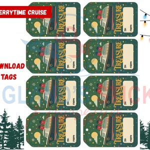 May include: A sheet of eight green gift tags with a cruise ship design. Each tag has the word "TREASURE" and space for "To" and "From". The text "VERY MERRYTIME CRUISE" and "PDF DOWNLOAD GIFT TAGS" are also visible.