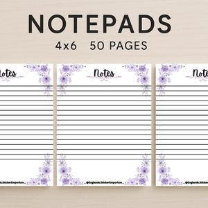 May include: White notepads with lined pages, floral accents, and the word "Notes" at the top. Each notepad is 4x6 inches and has 50 pages. The top of the image reads "Notepads".