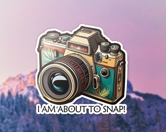 Vintage Film Camera Sticker: Funny Photography Quote, Photographer Gift