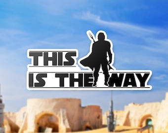 This is the Way Mandalorian Vinyl Sticker | Star Wars Fandom