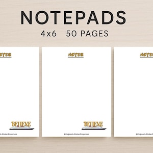May include: Three white notepads measuring 4x6 inches with 50 pages each. Each notepad features the word NOTES at the top, a cruise ship graphic with the word BELIEVE above it at the bottom, and the text @Englands.StickerEmporium at the base.