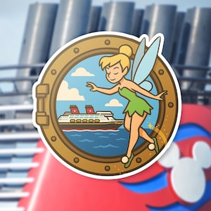 May include: A sticker featuring Tinkerbell in a porthole with a cruise ship in the background. The sticker has a gold border and a red, white, and blue ship design. The background shows a cruise ship and the ship's smokestacks.