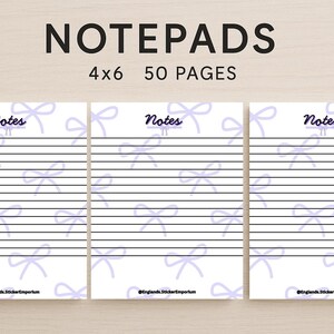 May include: Three notepads with lined pages and a light purple bow pattern. Each notepad has the word "Notes" at the top. The notepads are 4x6 inches and have 50 pages each. The text "Notepads" is at the top.