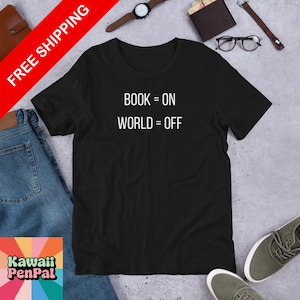 Book On mean World Off, Book Shirts, Gifts for Book Lovers, Book Quotes, Funny Book Shirt, Gifts for Women