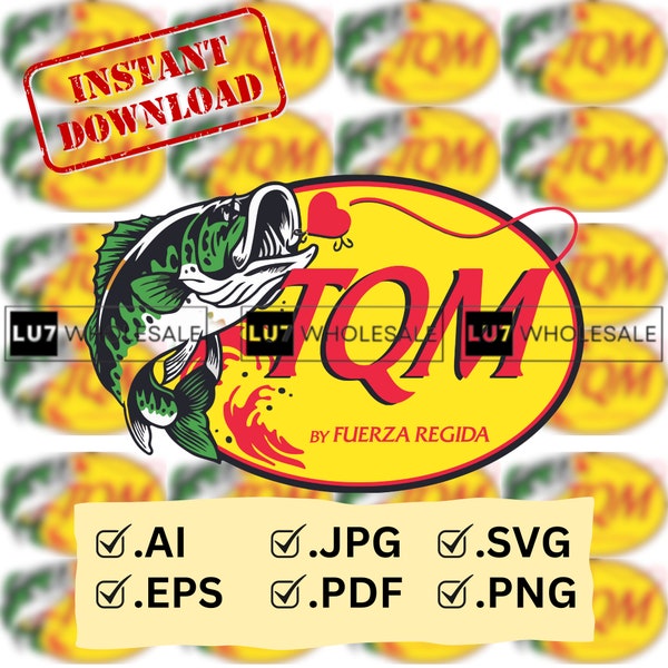 Fuerza Regida TQM | Te Quiero Mucho | Bundle 6 files | ai eps pdf png jpg svg | VECTOR high resolution instant download | Bass pro shop