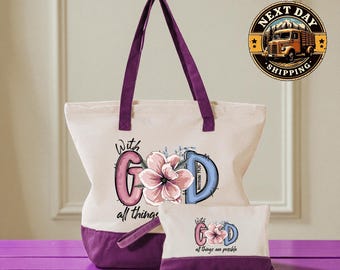 With God All Things Tote, Christian Mom Tote, Christian Faith Inspiration Bag, Bible Verse Encouragement Tote, Religious Hope Message Bag