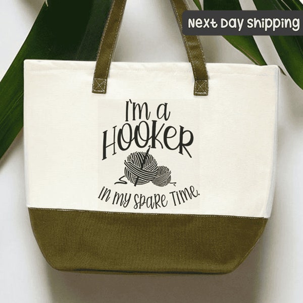 I'm a Hooker In My Spare Time Tote Bag, Hooker for Life Funny Tote Bag, Gift for Crocheters, Mother's Day Present, Tote Bag For Mother's Day