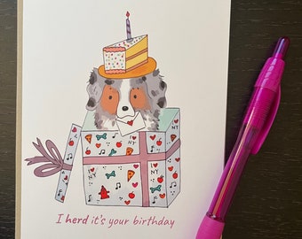 I Herd it&#39;s Your Birthday Card - Aussie Shepherd Birthday Card - Australian Shepherd Card - Cute Dog Card