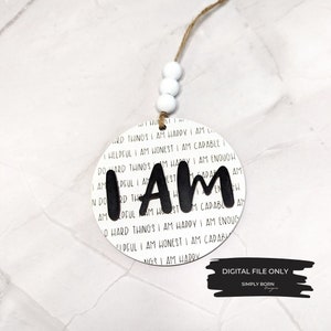 Affermazione Ornamento svg, Io sono Ornamento svg, Amore per se stessi SVG, Parole di affermazione svg, Regalo di cura di sé, Affermazione quotidiana, Motivazionale svg