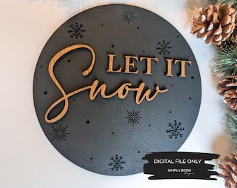 Let it Snow SVG, Let it Snow Digital File, Christmas Door Sign SVG, Glowforge Christmas Files, Laser Cut Files Christmas, Door Hanger svg