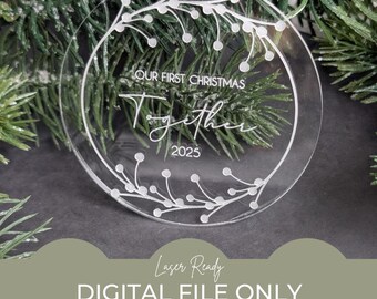Our First Christmas Together Ornament SVG, First Christmas Ornament SVG, Dating Ornament svg, Boyfriend Girlfriend SVG, 2025 Ornament File