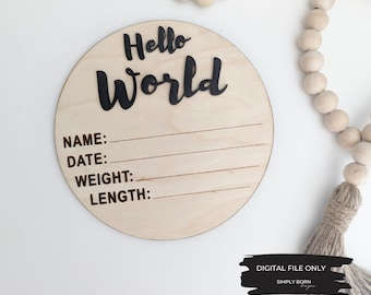 Hello World SVG, Coming Soon SVG, Birth Stats svg, Baby Hospital Sign SVG, Birth Announcement svg, Hospital Announcement svg, Baby Stats svg