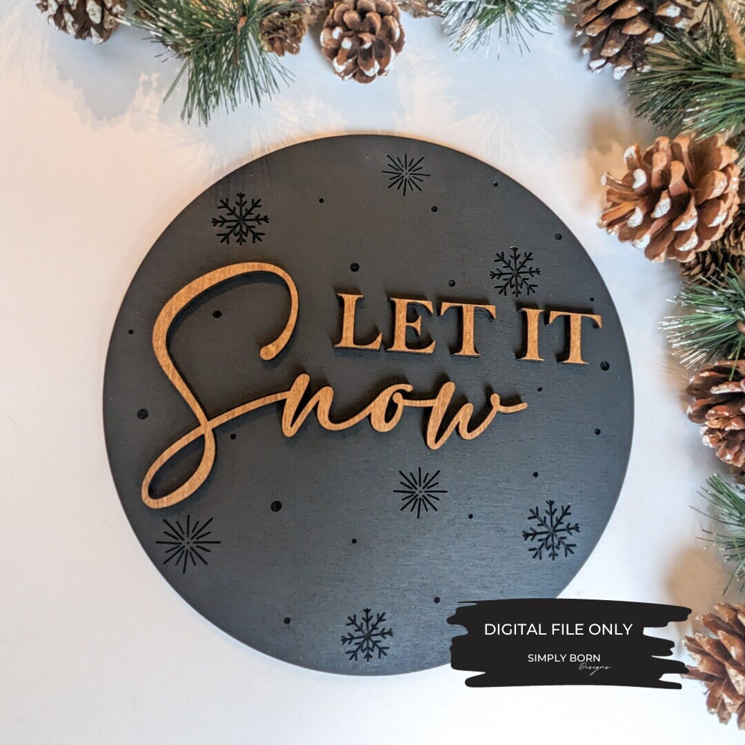 Let It Snow SVG, Let It Snow Digital File, Christmas Door Sign SVG ...