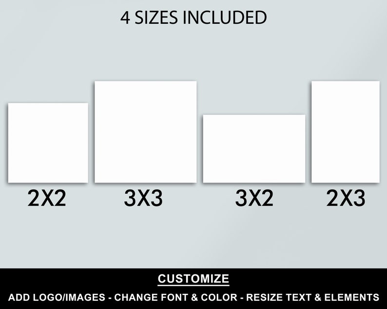 Puede incluir: Se muestran cuatro tama&ntilde;os diferentes de plantillas en blanco. Los tama&ntilde;os son 2x2, 3x3, 3x2 y 2x3. El texto "4 SIZES INCLUDED" est&aacute; en la parte superior de la imagen. El texto "CUSTOMIZE" est&aacute; en la parte inferior de la imagen. El texto "ADD LOGO/IMAGES - CHANGE FONT & COLOR - RESIZE TEXT & ELEMENTS" est&aacute; debajo de la palabra "CUSTOMIZE".