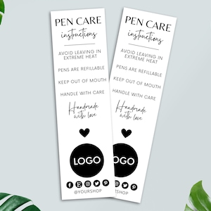 May include: Black and white pen care instructions card with the text "PEN CARE instructions" and "Handmade with love". The card also includes a logo, social media icons, and the text "@YOURSHOP".