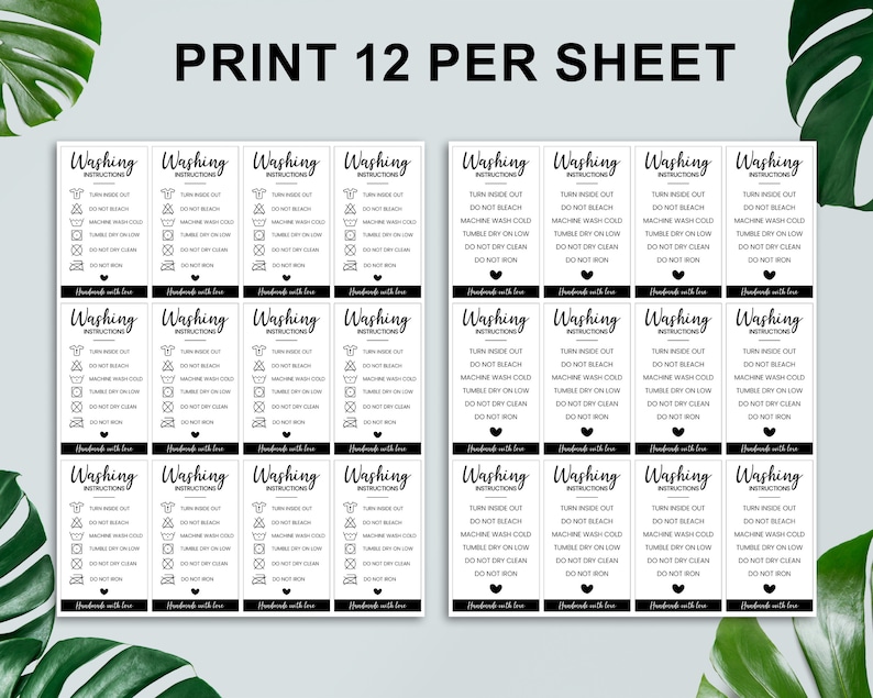 May include: A sheet of 12 printable washing instructions labels. Each label is black and white and features a set of laundry care symbols. The text on the labels reads "Washing Instructions" and "Handmade with love".