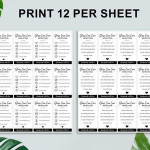 May include: Twelve black and white printable labels with instructions for glass care. The labels include icons for hand wash only, not dishwasher safe, not microwave safe, avoid extreme heat, and do not soak. The text "Glass Can Care Instructions" and "Handmade with Love" are included on each label.