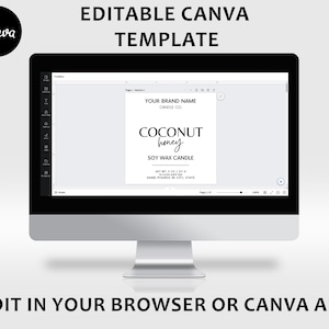 Puede incluir: Una pantalla de ordenador que muestra una plantilla de Canva para una etiqueta de vela de cera de soja. La etiqueta es blanca con texto negro que dice "YOUR BRAND NAME CANDLE CO COCONUT honey SOY WAX CANDLE NET WT. 5 OZ / 210 G HAND POURED IN CITY, STATE".