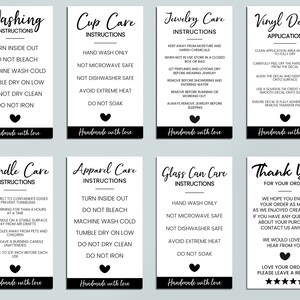 May include: Eight black and white care instruction cards with a heart at the bottom of each card. The cards include instructions for washing, cup care, jewellery care, vinyl decal application, candle care, apparel care, glass can care, and a thank you card.