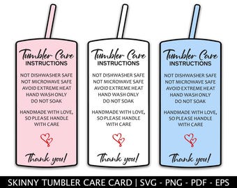 May include: Three pink, blue, and white tumbler care instruction cards with black text. The text reads "Tumbler Care Instructions" and includes instructions for hand washing, avoiding extreme heat, and not using a dishwasher or microwave. The cards also include the text "Handmade with love, so please handle with care" and "Thank you!"