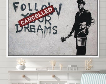 thumbnail image 2 of BANKSY Follow Your Dreams Cancelled – Deep Framed Canvas Wall Art Graffiti Print 2 of 3
