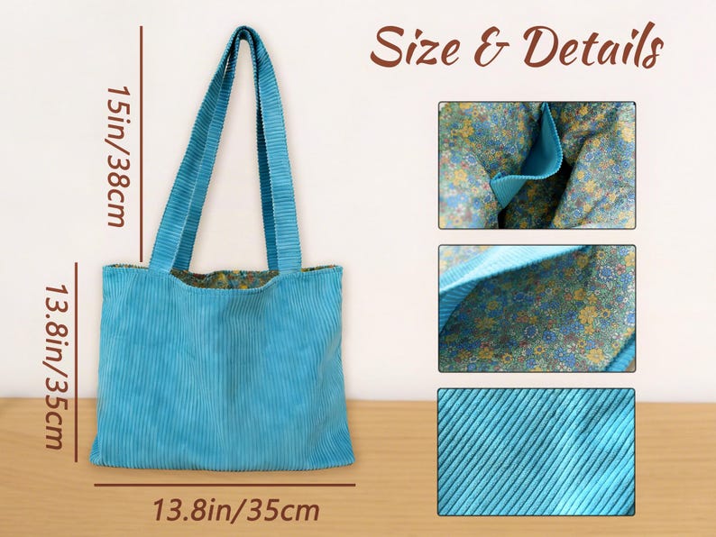 May include: A turquoise corduroy tote bag with a floral patterned interior. The bag is 15 inches (38 cm) tall, 13.8 inches (35 cm) wide, and has two handles. The image includes details of the bag's interior and corduroy texture. The text "Size & Details" is visible.