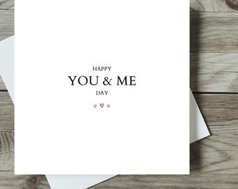 Happy You & Me Day Card / Anniversary Cards / Anniversary Gifts / Happy Anniversary/ Cards For Her