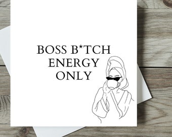 Boss Bitch Energy Only Card / Femme Cards / Boss Babe Gifts / Boss Lady Card / Line Art Cards