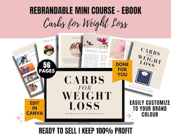 Done For You Ebook, Brandable Coaching Program I Carbs for Weight Loss, Weight Loss Coaches, Health Coaches, Fitness Coach, Wellness Coach