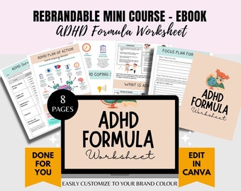 Coaching Program, ADHD Formula Worksheet, Done For You Ebook, Workbook Guide, ADHD Coach, Content ADHD, Psychologists, Therapist, Wellness