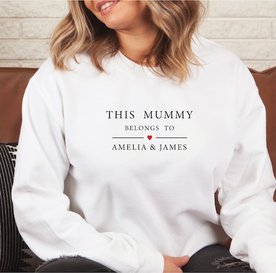 This Mummy Belongs to Sweatshirt Personalised Sweatshirt