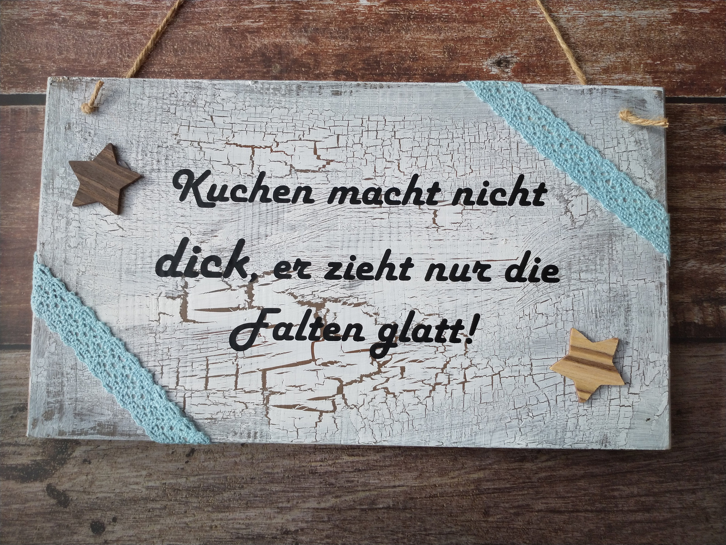 Handmade wooden sign with a funny saying, shabby chic, country house, decoration white
