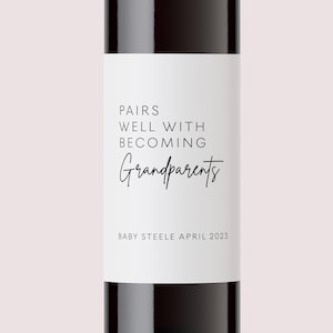 Pairs well with becoming Grandparents Gift - Pregnancy Announcement Wine Label - Baby announcement Custom Sticker for Grandparents - B01