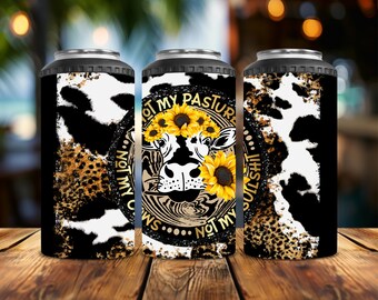 Not my pasture, not my cows, not my bull... Multi-Use 4-in-1 Can Cooler | Fits Slim Cans, Regular Cans, Bottles & Works as a Tumbler