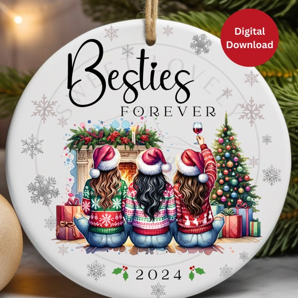 Besties Forever Christmas Ornament PNG, 3 Besties Forever 2024 Christmas ornament PNG, Christmas Digital Download, Christmas Sublimation