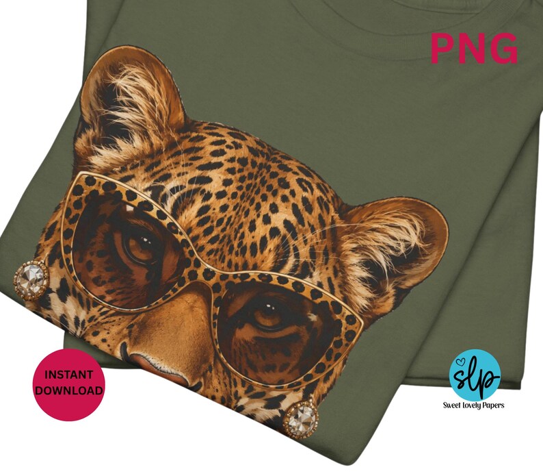 May include: Olive green t-shirt featuring a leopard's face wearing gold-rimmed sunglasses and jeweled earrings. The leopard has a spotted pattern. The image includes the text "PNG" and "Instant Download".