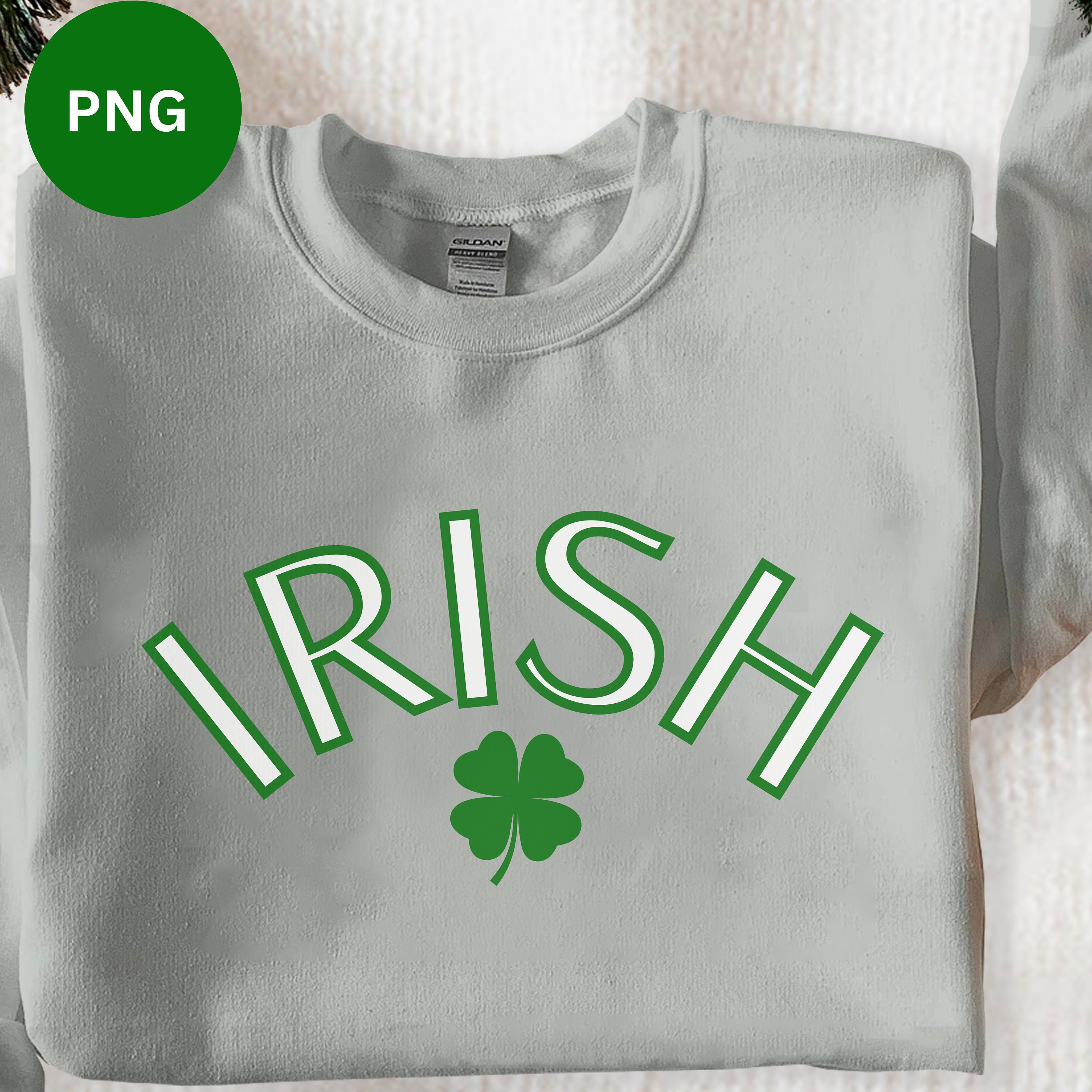 Irish Png, Shamrock Png, St Patricks Day Png, Gift for Irish Lover